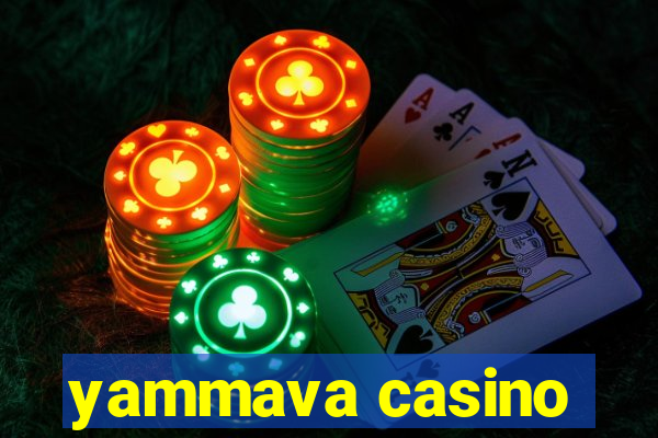 yammava casino