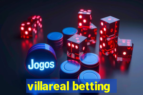 villareal betting