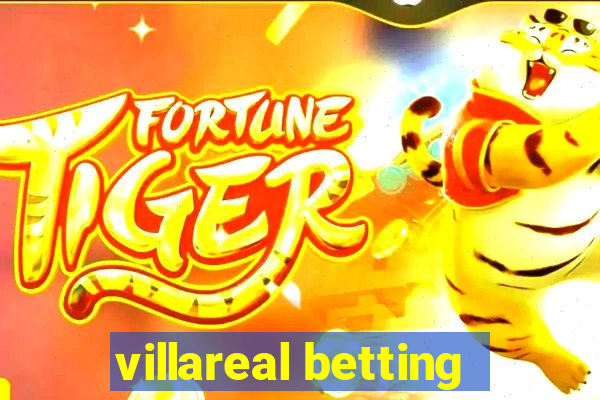 villareal betting