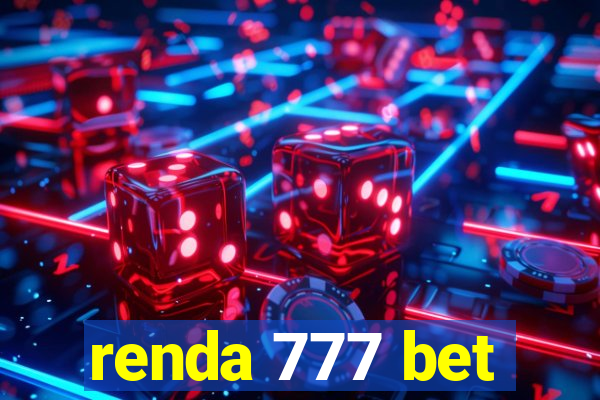 renda 777 bet