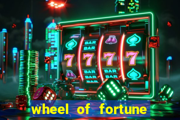 wheel of fortune slot games