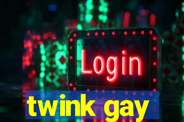 twink gay