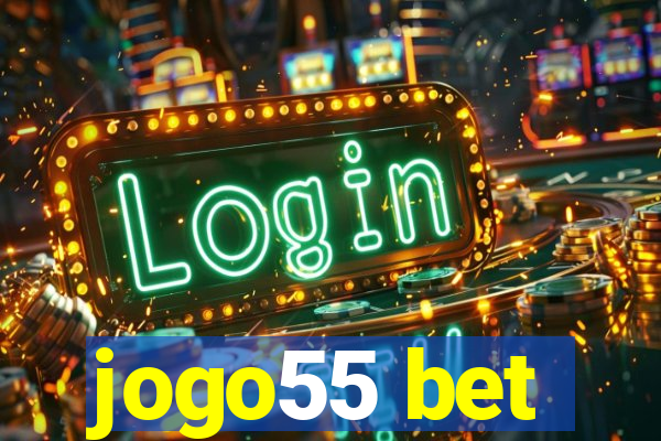 jogo55 bet