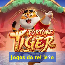 jogos do rei le?o