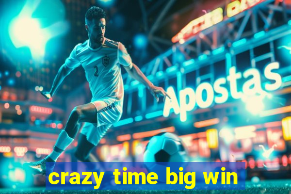 crazy time big win