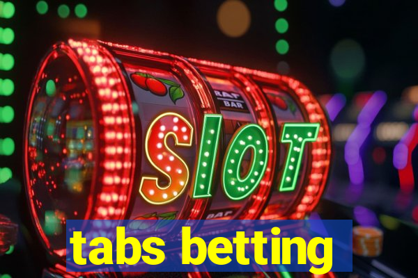 tabs betting