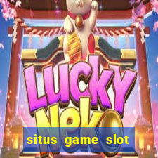 situs game slot paling gacor