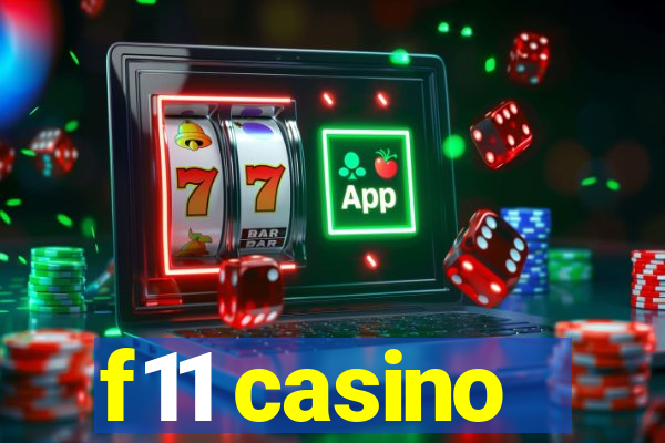 f11 casino