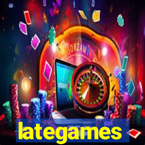 lategames