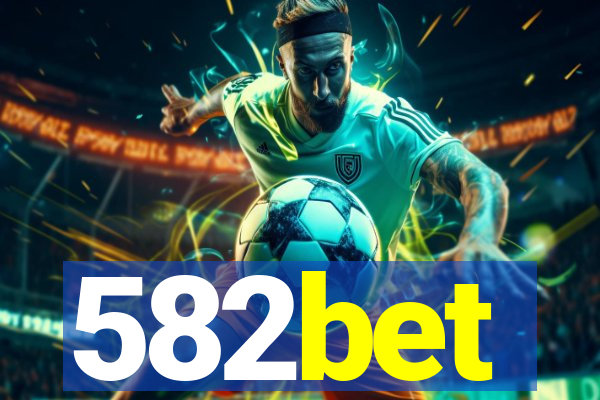 582bet