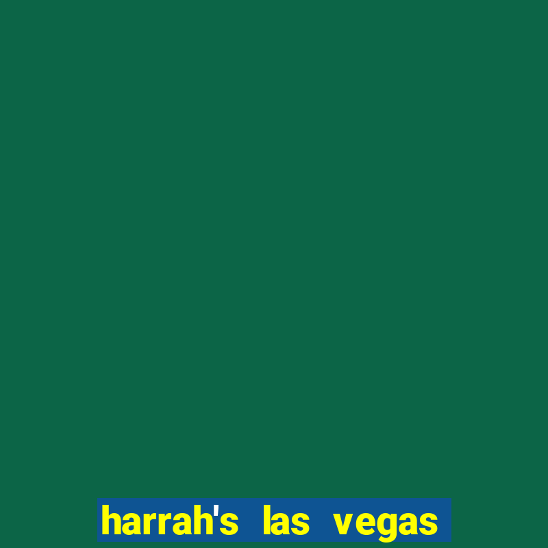 harrah's las vegas casino & hotel