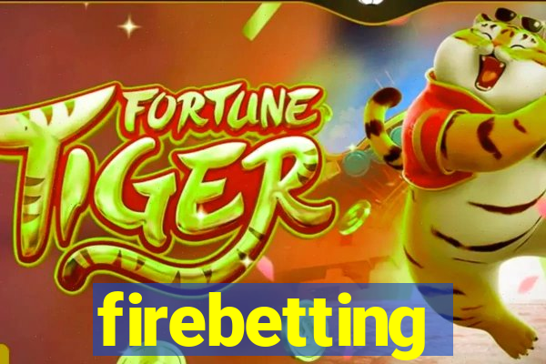 firebetting