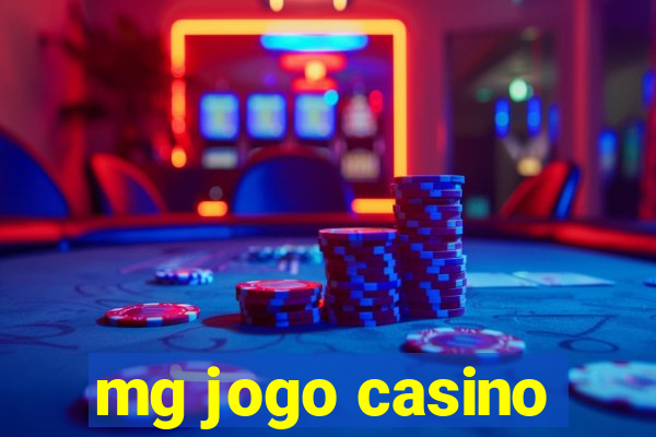 mg jogo casino