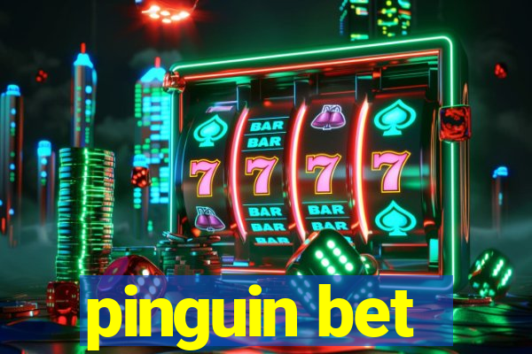 pinguin bet