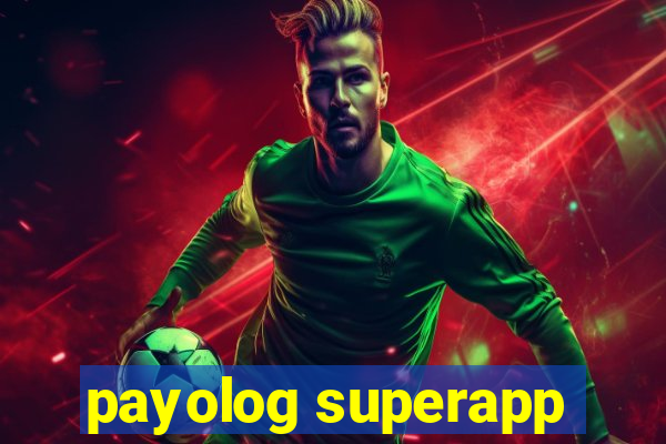 payolog superapp