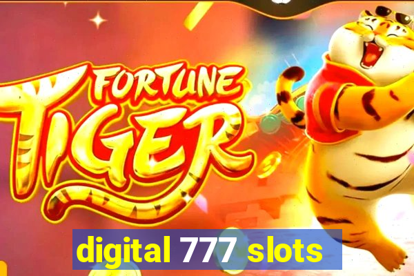 digital 777 slots