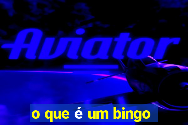 o que é um bingo