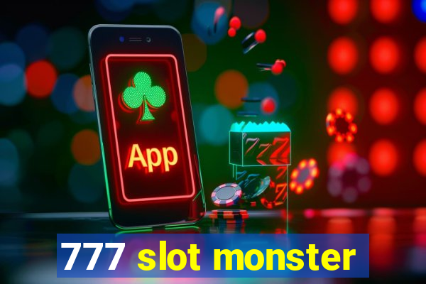 777 slot monster