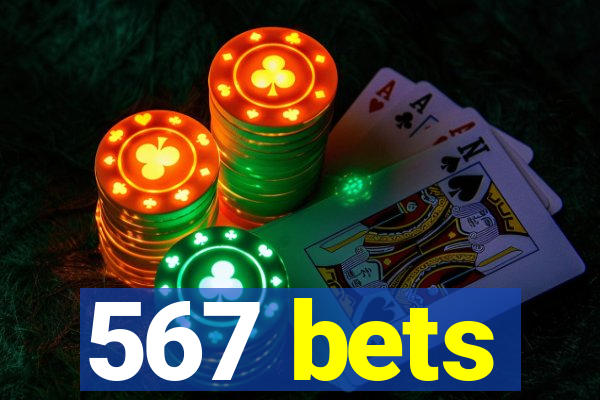 567 bets