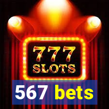 567 bets