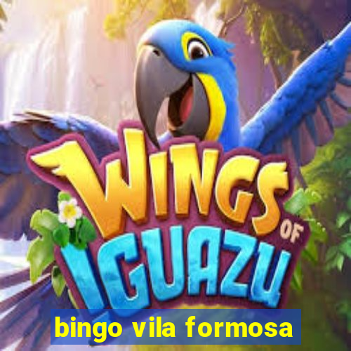 bingo vila formosa