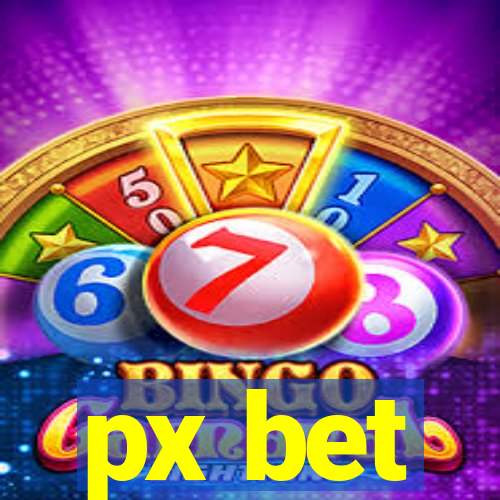 px bet