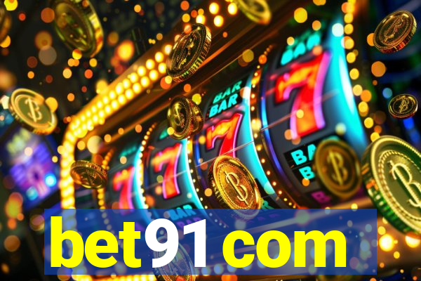 bet91 com