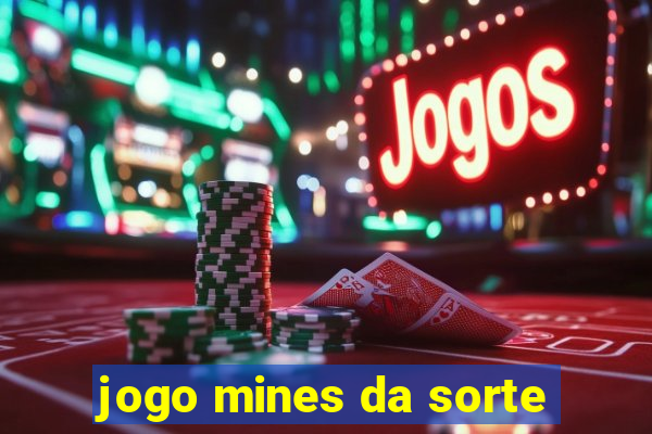 jogo mines da sorte