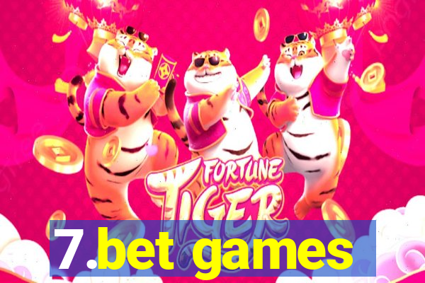 7.bet games