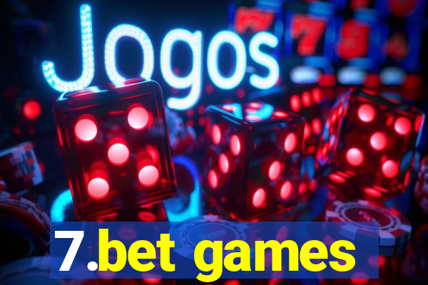 7.bet games