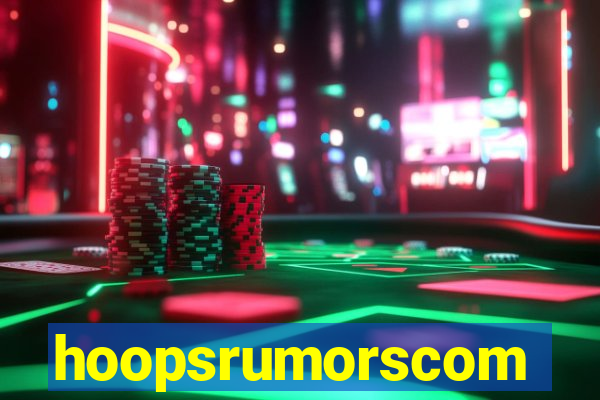 hoopsrumorscom