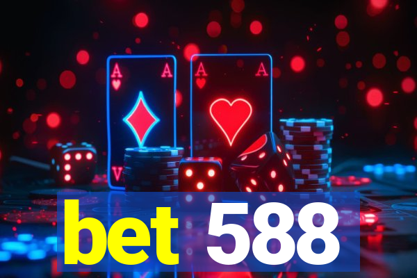 bet 588