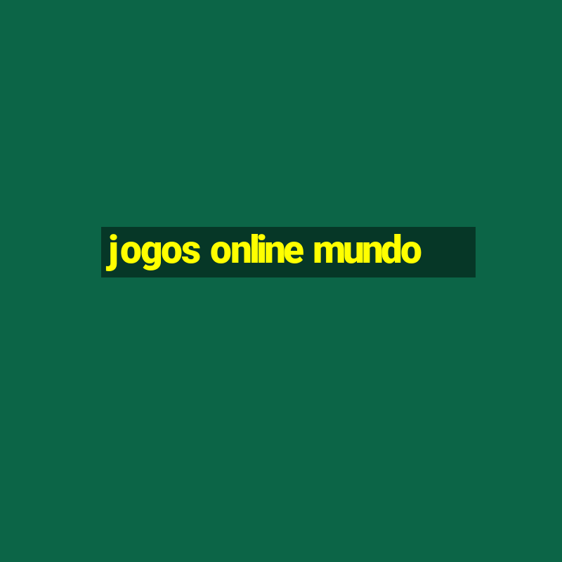 jogos online mundo