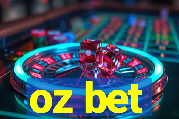 oz bet