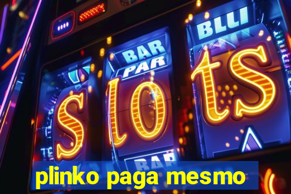 plinko paga mesmo