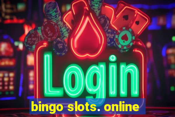 bingo slots. online