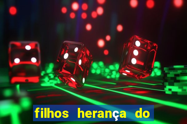 filhos herança do senhor mensagem