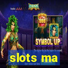 slots ma