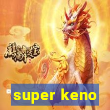 super keno