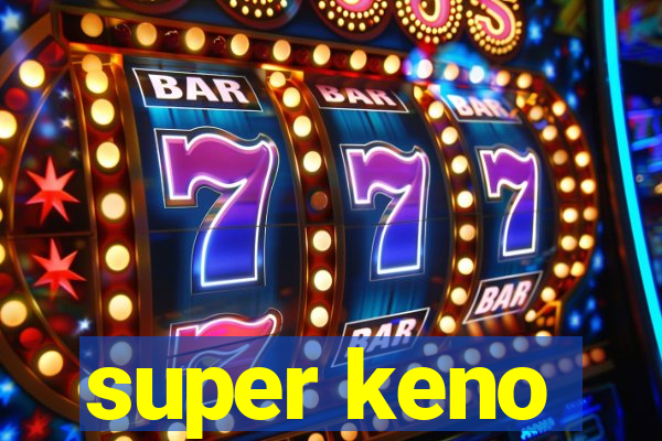 super keno