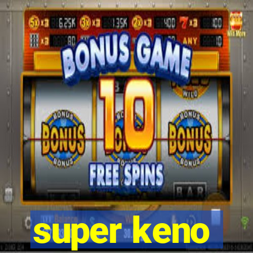 super keno