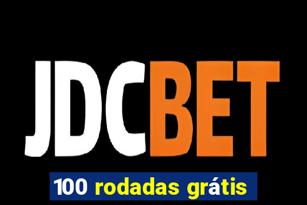 100 rodadas grátis