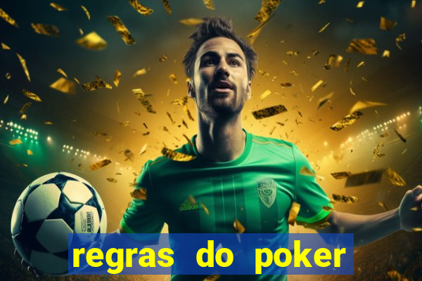 regras do poker texas holdem