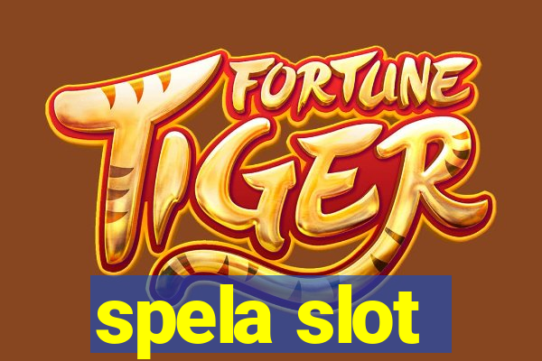 spela slot