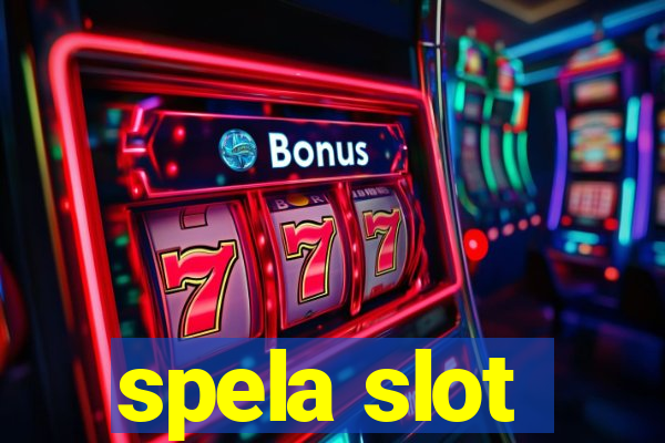 spela slot