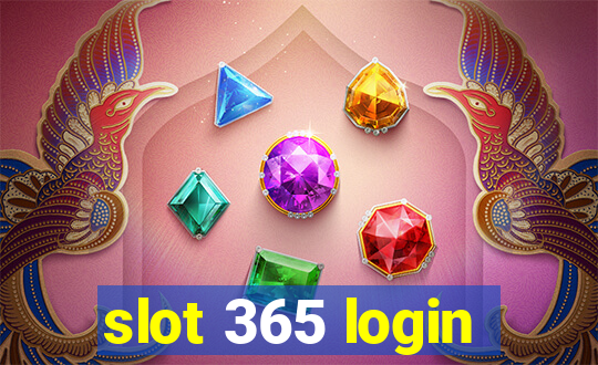 slot 365 login