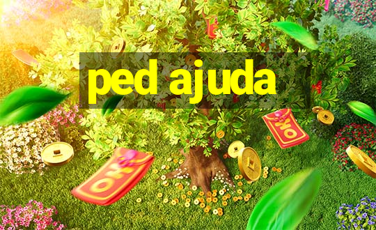 ped ajuda