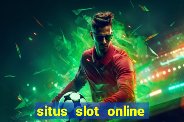 situs slot online terbaik 2023