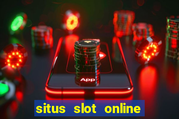 situs slot online terbaik 2023