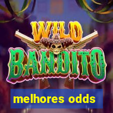 melhores odds